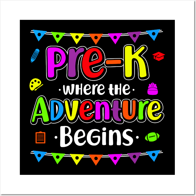 Pre-K Where The Adventure Begins Wall Art by luisharun